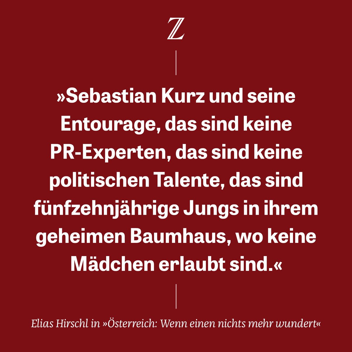 Als Österreicher, als Österreicherin "wundert man sich über gar nichts mehr": Der Autor #EliasHirschl schreibt über #SebastianKurz, dessen Gang und #Österreich. trib.al/gX7fWXb