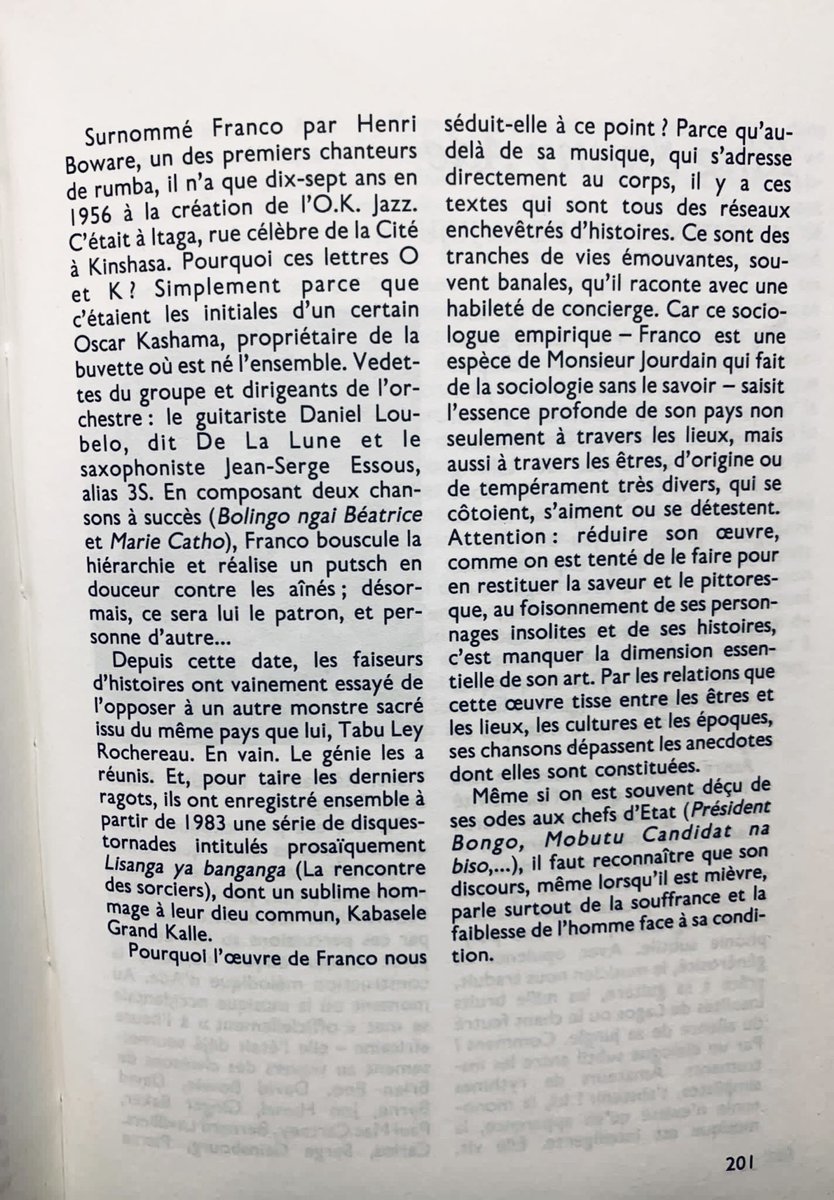 Octobre 1989 : Franco s’en va. Prophète du peuple de la rue, il a donné une âme congolaise à la guitare électrique et transformé tous les buveurs de bière en danseurs inspirés…  Mon hommage d’étudiant (paru en 1987) à ce géant qui faisait pleurer le soleil à Kinshasa.