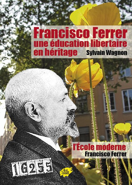 13 octobre 1909. Francisco Ferrer est fusillé. On lira avec attention les livres de Sylvain Wagnon avec des traductions originales de textes de Ferrer : ift.tt/2MAggGd