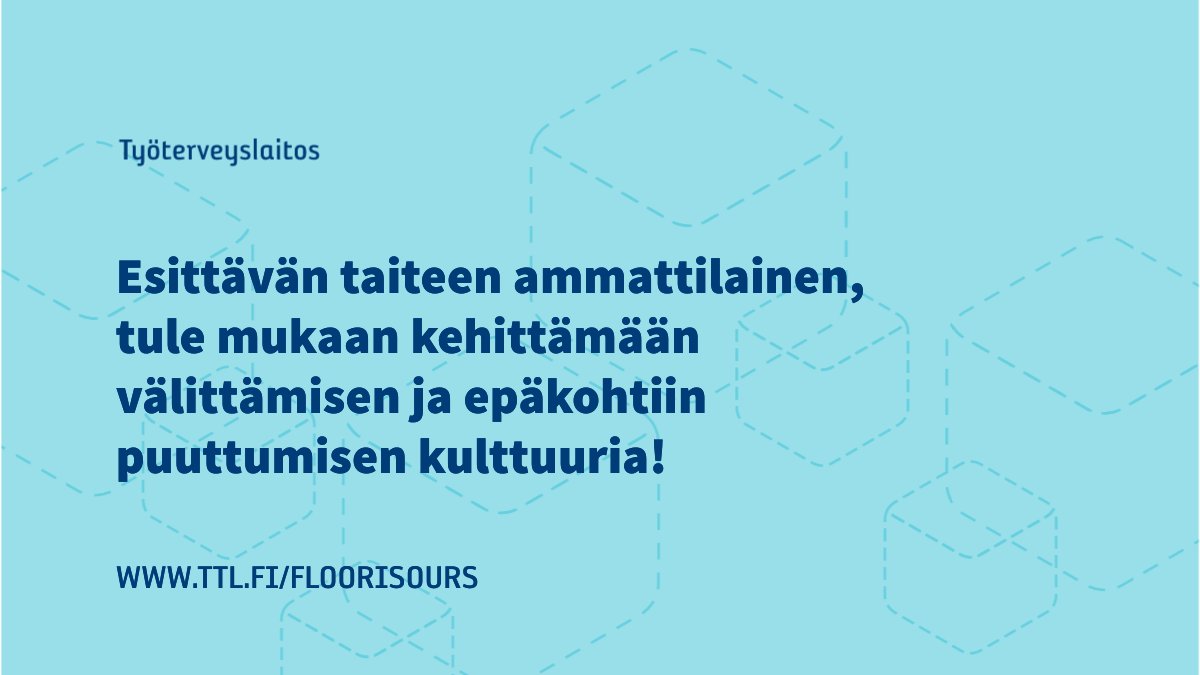 Esittävän taiteen parissa toimiva! Tule mukaan kehittämään meidän ja muiden alan toimijoiden kanssa puuttumisen ja välittämisen kulttuuria❤ Kerromme tarkemmin Teams-infoissa - ilmoittaudu mukaan: ttl.fi/floorisours <a href="/tyoterveys/">Työterveyslaitos</a> <a href="/itasuomentanssi/">ITAK</a> <a href="/tanssinkeskus/">Tanssin Keskus</a> <a href="/zodiakhelsinki/">Zodiak Helsinki</a>