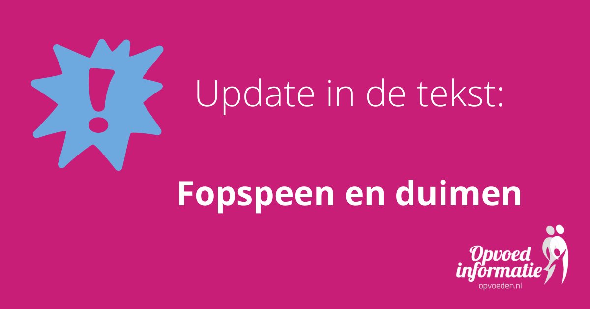 Dankzij @NCJ_tweets en een opvoedkundig adviseur is de info over fopspeen en duimen weer up to date. Tijdig afwennen is belangrijk. Als je kind gaat praten, kan het door slappe mondspieren moeite hebben met het uitspreken van medeklinkers. Zie: opvoeden.nl/fopspeen-en-du….