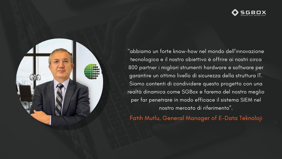 SGBox_official's tweet photo. Siamo lieti che con il nuovo accordo #EDataTeknoloji sia diventato il distributore esclusivo della nostra soluzione #SIEM nel territorio turco. Ecco le parole di #FatihMutlu, direttore generale di E-Data Teknoloji 👇👇
#EDataTeknoloji #EData #SGBox #ITSecurity https://t.co/DrES3mnvJ4