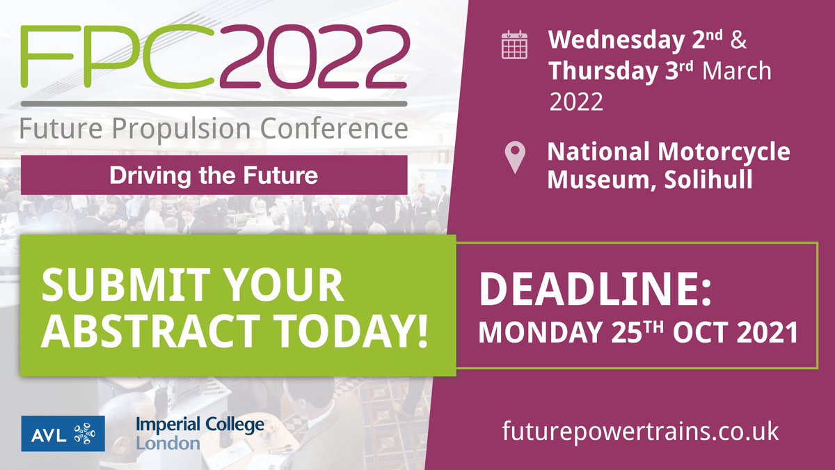 FP_Conference's tweet image. Call for Abstracts is OPEN!
Submit your abstract by Monday 25th October 2021!
futurepowertrains.co.uk/call-abstracts…
#fpc2022 #futurepropulsionconference
