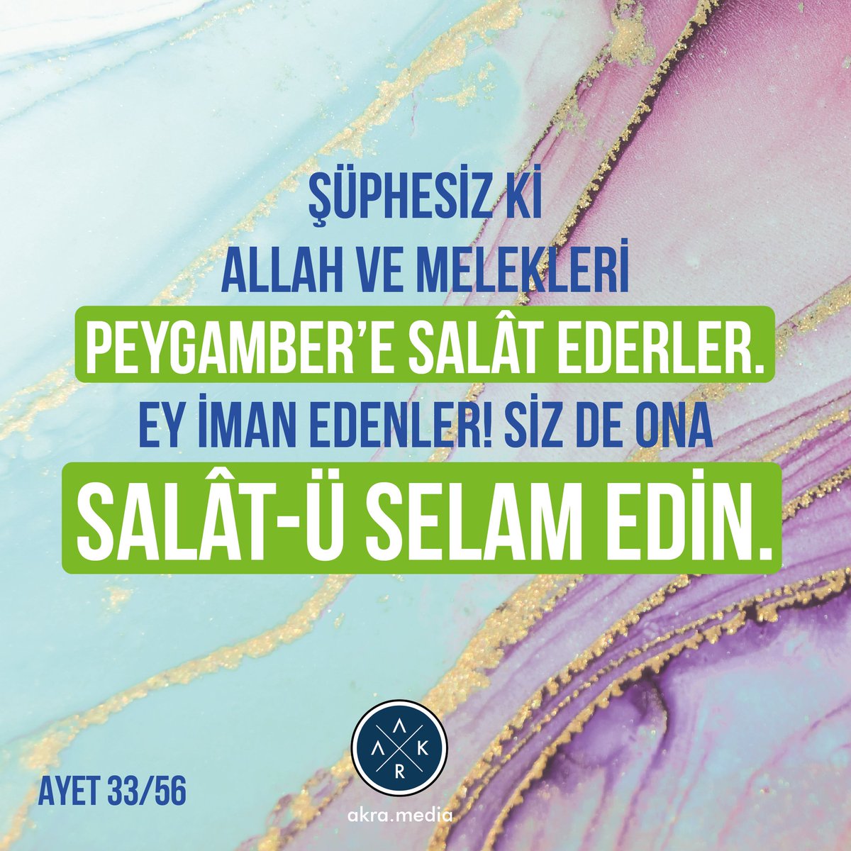 AKRA_media's tweet photo. Şüphesiz ki Allah ve melekleri Peygamber’e salât ederler.
Ey iman edenler! Siz de ona salât-ü selam edin.”
Ahzab, 56

@KuranGlobal

#mevlidkandili #salavat #8milyarsalavat #HzMuhammed #islam #carsamba https://t.co/K0ohhiHXJo