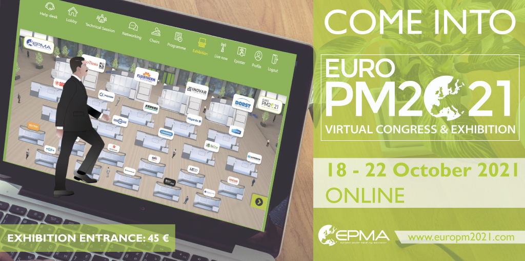 #EuroPM2021 will begin soon! Come and network with our Virtual Exhibitors and take part in the leading #PowderMetallurgy event!
Register before 15 October to benefit from the 45€ price, and End Users attend free!
All information and registration at: europm2021.com