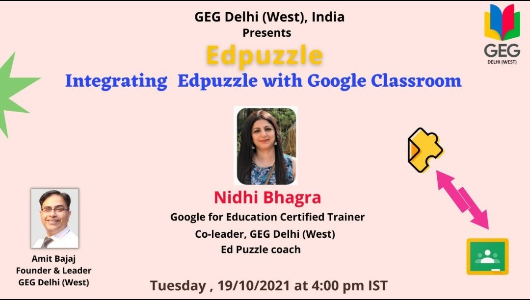 Integrate Google classroom with Edpuzzle.
Session Expert: Ms Nidhi Bhagra
Join us for this amazing session on *Tuesday, 19/10/2021 at 4:00 pm IST*  youtube.com/watch?v=Gee3S9…
<a href="/GEGAhmedabad/">GEG Ahmedabad</a> <a href="/GEGPune/">GEG Pune and Maharashtra</a> <a href="/GegPunjab/">GEG Punjab & Amritsar</a> <a href="/GlobalGEG/">Global GEG</a> <a href="/GegMumbai/">GEG Mumbai Chapter</a> <a href="/gegnagoya/">Google Educator Group Nagoya</a> <a href="/GEG_UK/">GEG UK</a> <a href="/GegProgram/">Google Educator Groups</a>