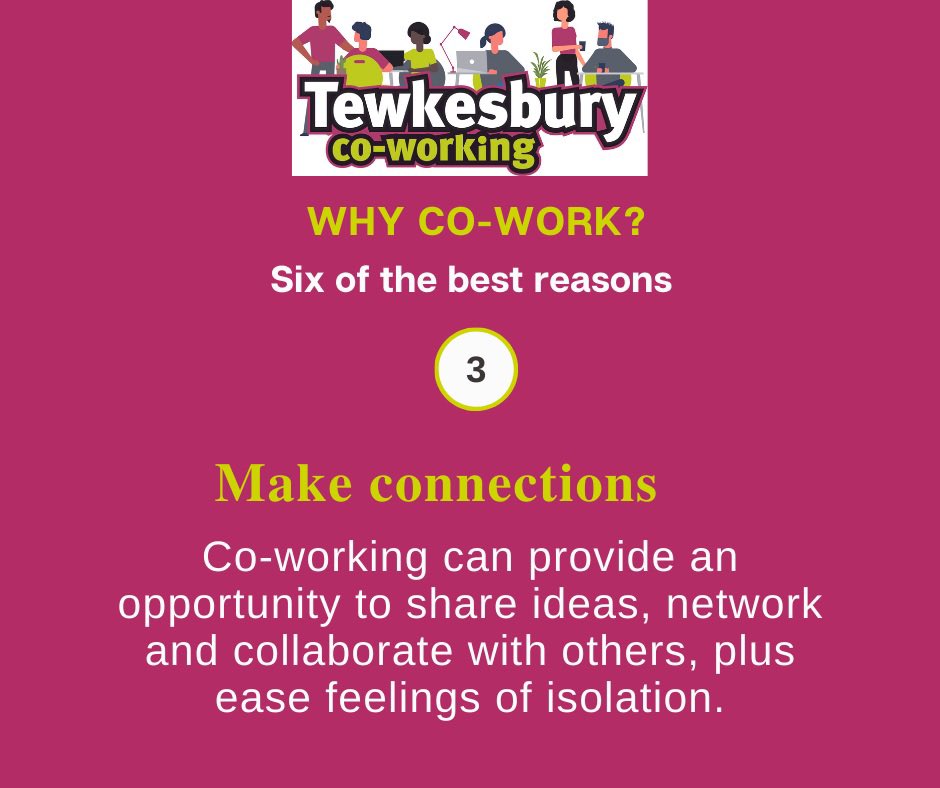 Six reasons why #coworking is becoming so popular and why it’s worth considering if you currently #WorkFromHome, are a #freelancer or #selfemployed!    Reason 3: Make connections. Find out more at tewkesburycoworking.co.uk #Gloucestershire #Tewkesbury #glosbiz