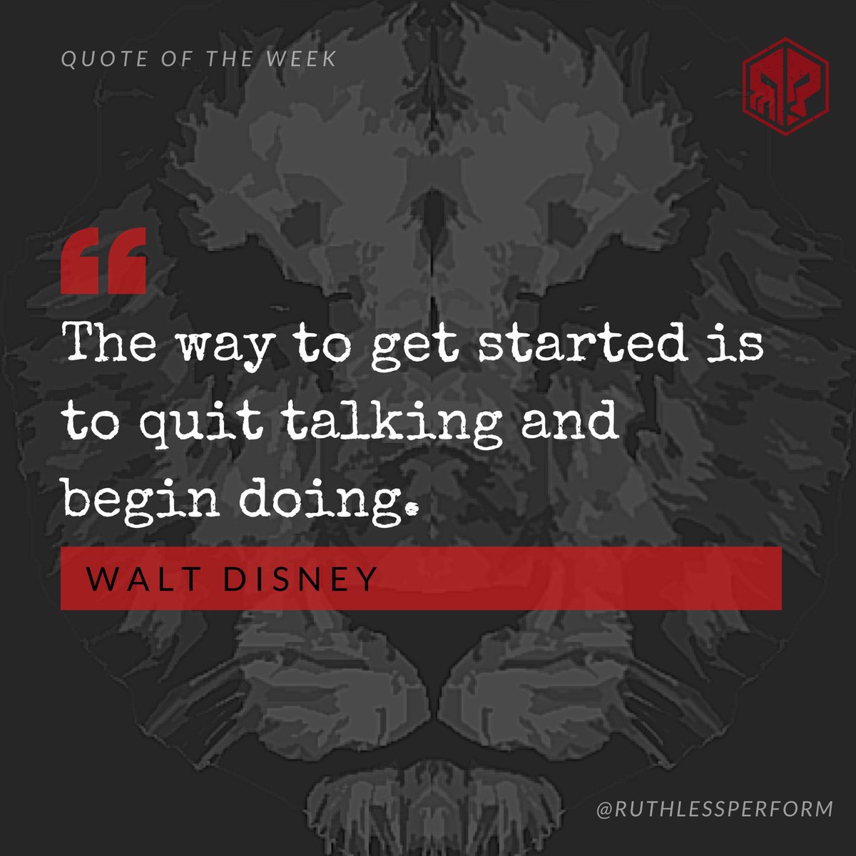 RuthlessPerform's tweet image. Quote of the Week!