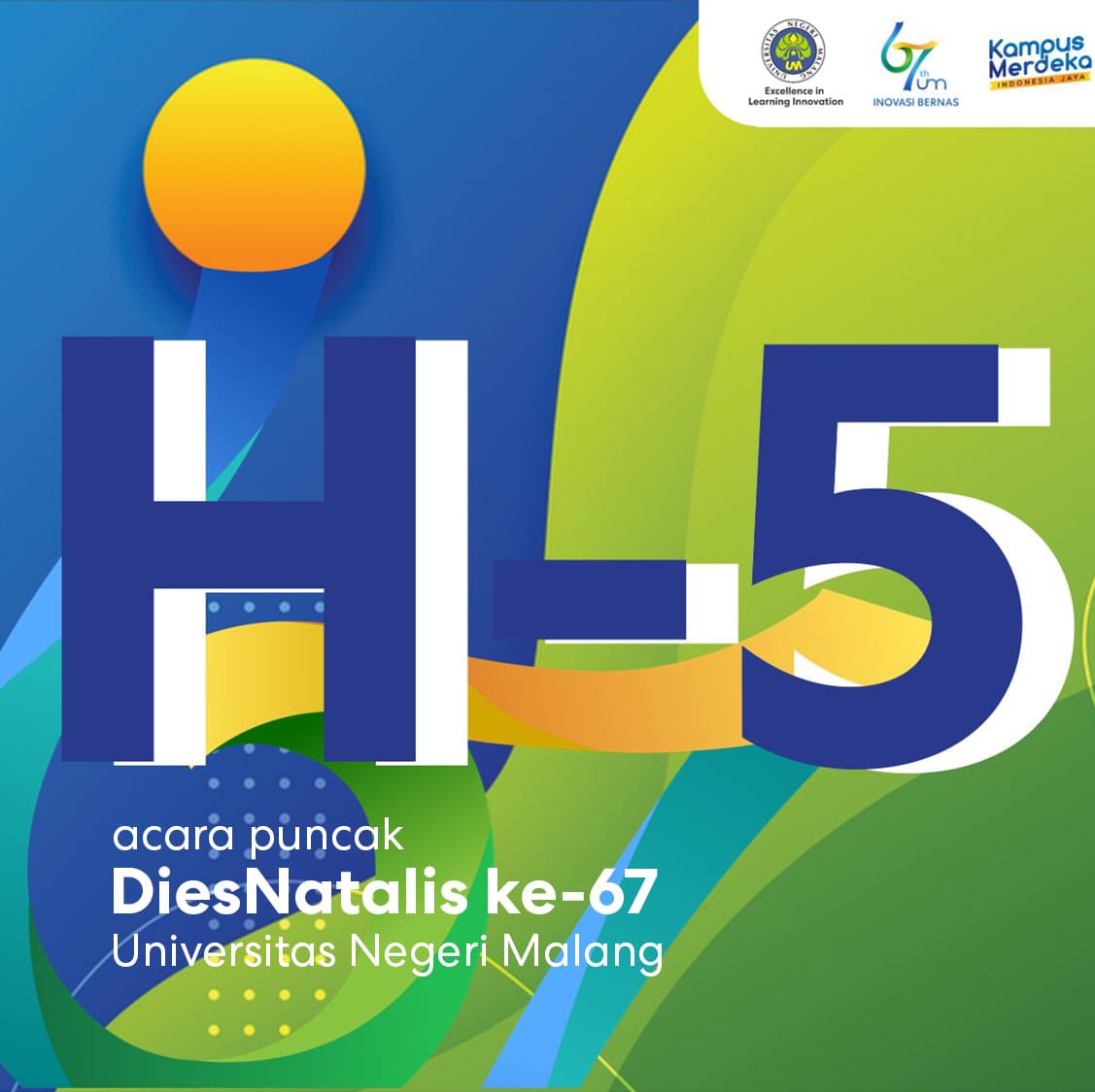 H-5 Dies Natalis Universitas Negeri Malang
.
Tanggal 18 Oktober mendatang akan menjadi saksi untuk Universitas Negeri Malang (UM) yang akan berusia 67 tahun.
Selamat dan Sukses Dies Natalis ke-67 Universitas Negeri Malang (UM). "Inovasi Bernas, Wujudkan Merdeka Belajar"