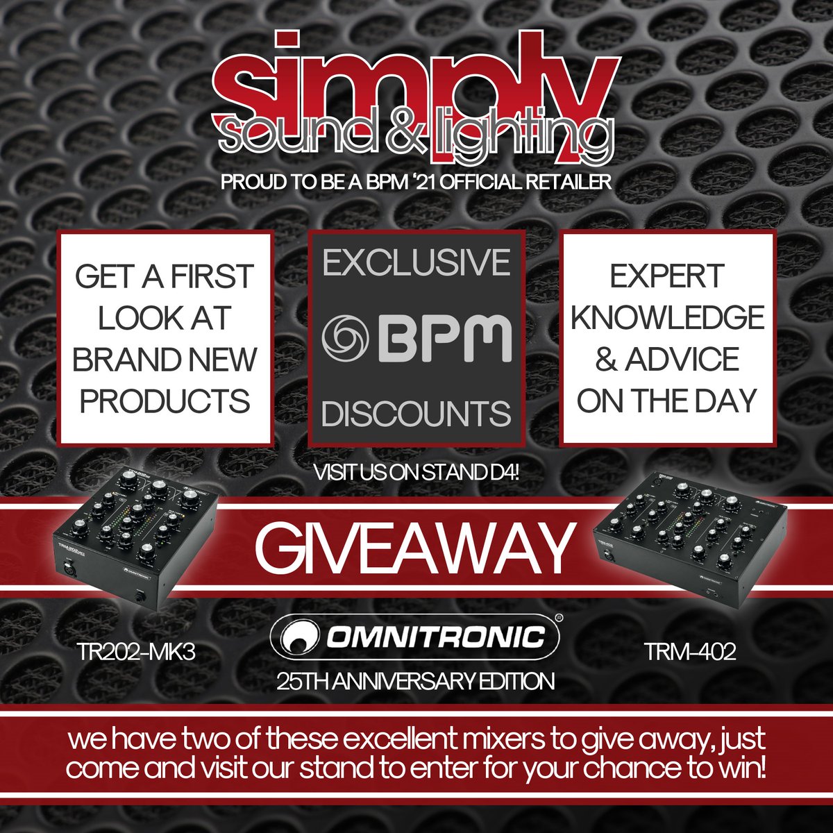 Attend the BPM show for a chance to win one of these limited edition Omnitronic rotary mixers.

In partnership with Omnitronic Simply Sound are giving away a TRM-202 MK3 (25th Anniversary Edition)  and a TRM-402 (25th Anniversary Edition)

Visit stand D4 to enter!