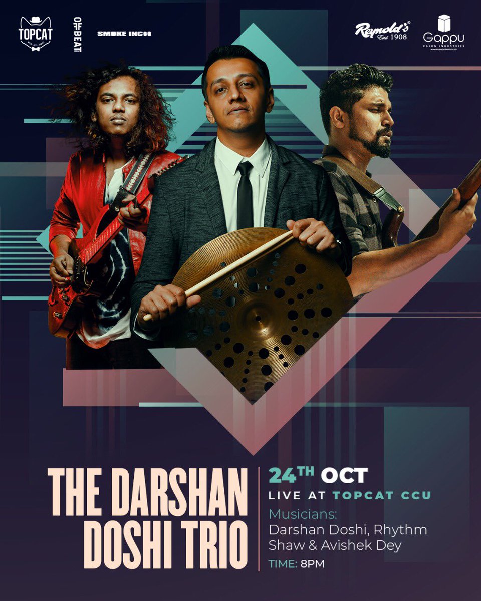 The <a href="/dddrums/">Darshan Doshi</a> Darshan Doshi Trio at #topcatccu this 24th Oct. get your tickets from : 
insider.in/the-darshan-do…

<a href="/rhythmshaw/">Rhythm Shaw</a> Avishek Dey 

<a href="/KolkataScene/">KolkataScene</a> <a href="/nishit_smokeinc/">NISHIT ARORA</a>