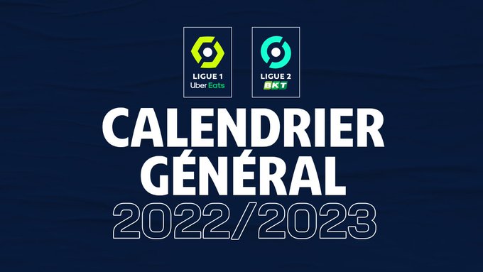Calendrier Match Amical 2023 Ligue 1 : La Lfp Communique Sur Le Calendrier De La Saison 2022-2023 !