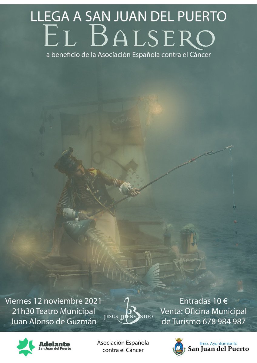 'El balsero' de <a href="/Bienvenido_es/">Jesús Bienvenido ۞</a> estará el próximo día 12 de noviembre en nuestro Teatro Municipal. Entradas ya a la venta en la Oficina de Turismo de San Juan del Puerto. Toda la recaudación será a beneficio de la Asociación Española contra el Cáncer.