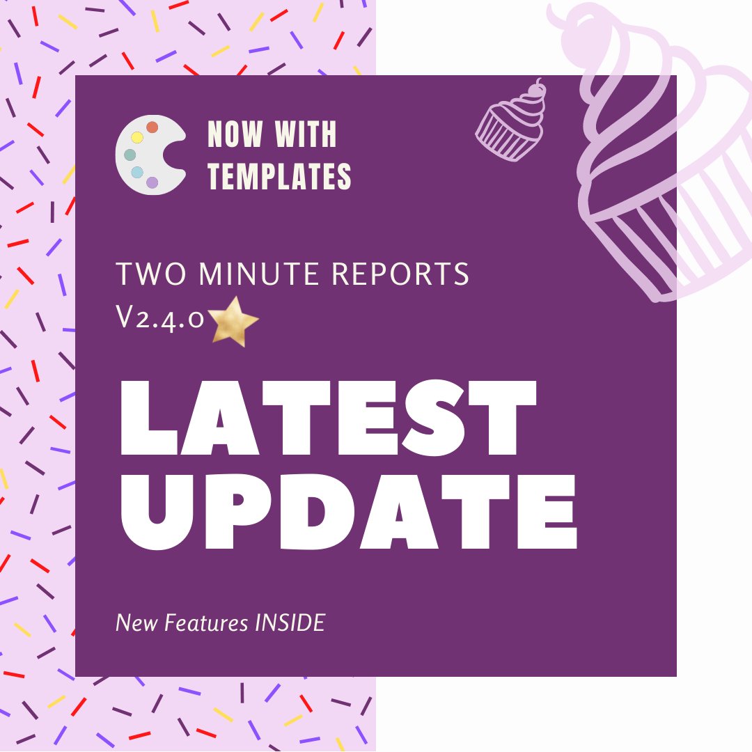New Updates in v2.4 Two Minute Reports 

- NEW Templates Gallery
- Shopify works now runs much faster than before
- Add more than 1 Scheduler per Spreadsheet
- Added a Public Roadmap
- Query Firebase using SQL
- Added Account Management Portal