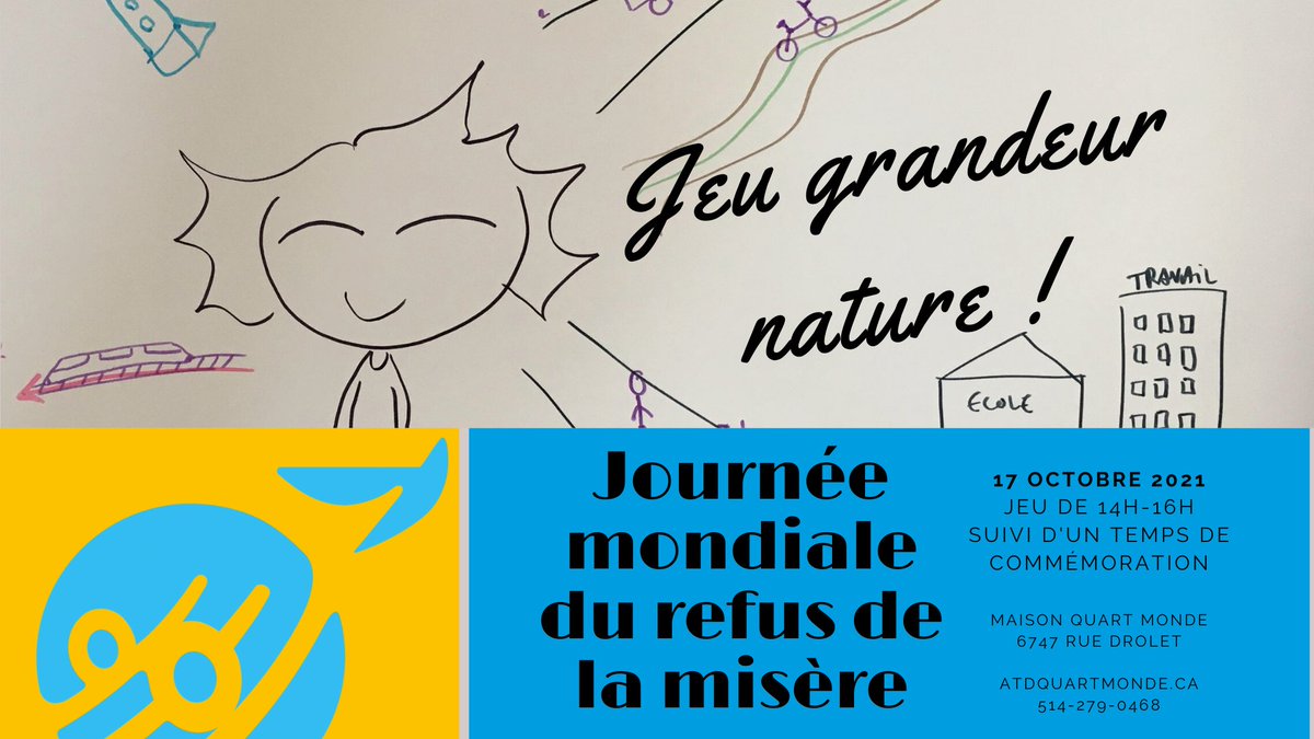 ATDCanada's tweet photo. Une journée qui rassemble!
17 octobre| Journée mondiale du refus de la misère
14h30 - Jeu grandeur nature - Marché Jean-Talon
16h30 - Commémoration - 6747 rue Drolet
18h - Visionnement et discussion -6747 rue Drolet https://t.co/9ycz4aA6tG