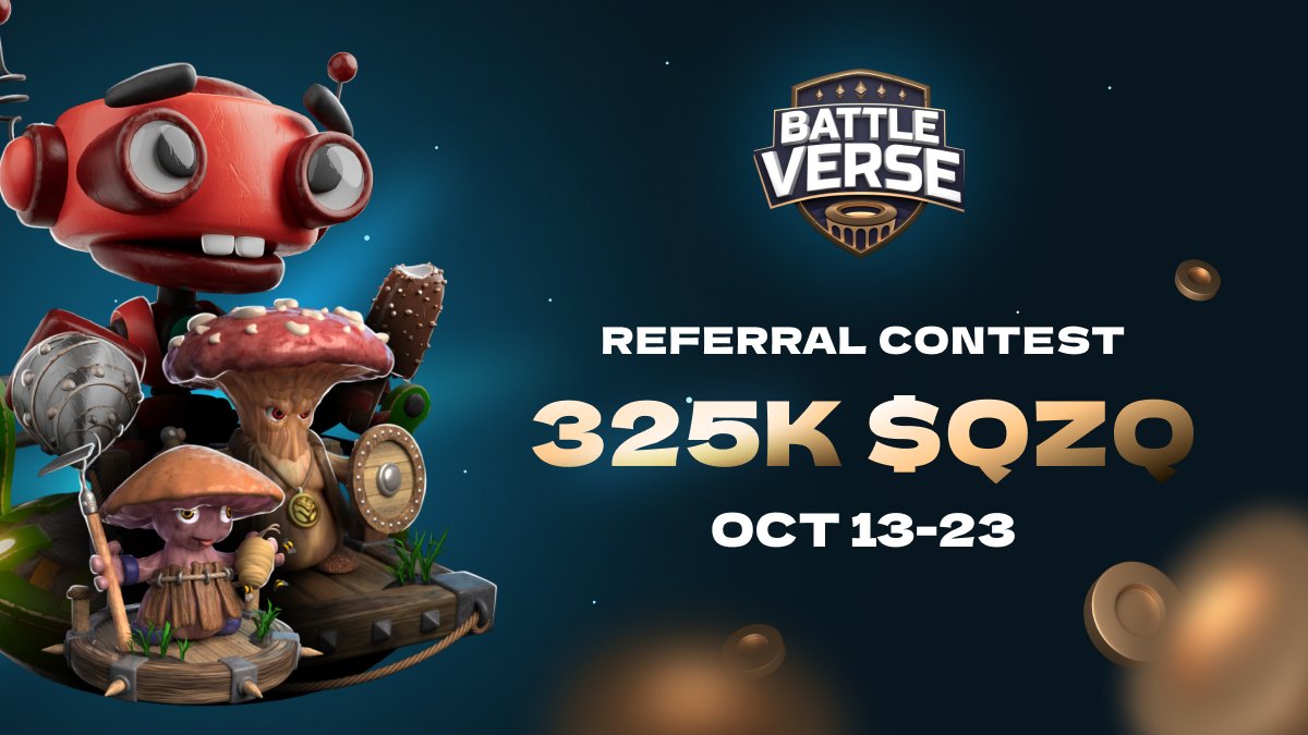 Airdrop_LC's tweet photo. BattleVerse Referral Contest 

Reward: 325,000 $QZQ 

Details: https://t.co/UtE8z4IBNT

Referral Contest ends 23 October 

#LegitCommunity #BattleVerse #BSC #QZQ #NFT

Good luck https://t.co/fDAuMdupIq
