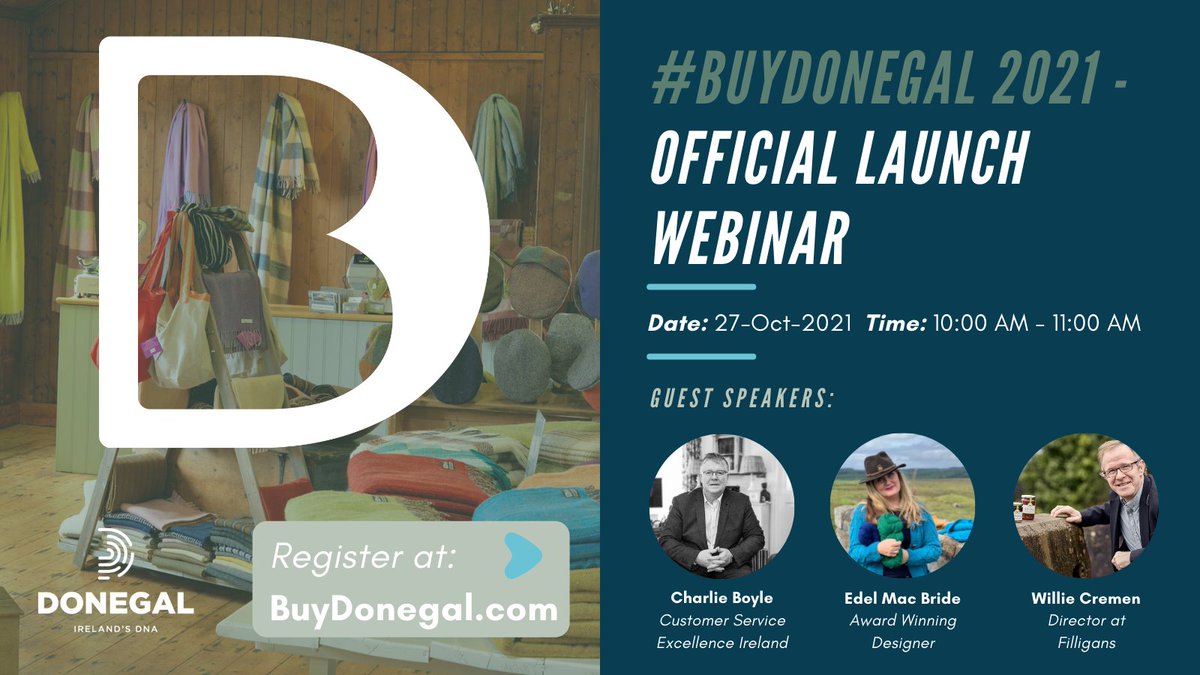 Not long to go until #BuyDonegal 2021🛍️

Sign up for our webinar where we will be joined by special guests including <a href="/cxeireland/">Charlie Boyle</a>, <a href="/edelspirit/">Edel MacBride</a> and <a href="/FilligansFoods/">Filligans</a>, Willie Cremen and also outline how to maximize #BuyDonegal for your business👇
us06web.zoom.us/webinar/863485…

#IrelandsDNA