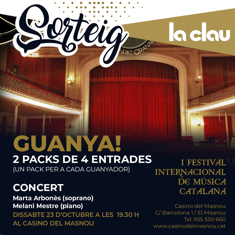 Encara no has vostat a l'enquesta de #LaClau ?

👇👇 Participa i guanya 2 packs de 4 entrades per al concert de Marta Arbonès (soprano) i Melani Mestre (piano) al Casino del Masnou.

👉 laclau.cat/guanya/