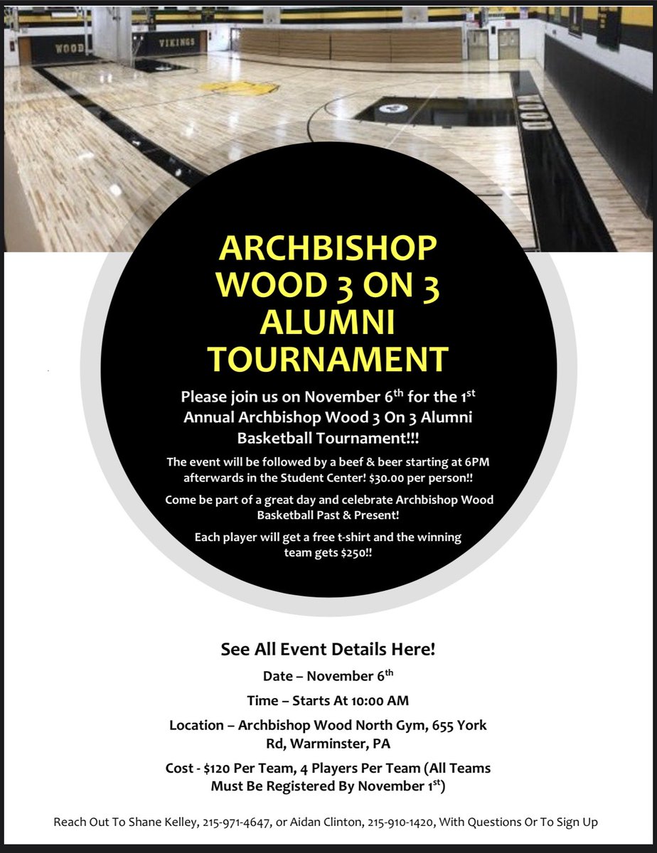 Archbishop Wood Boys Basketball (@woodboysbball) on Twitter photo ATTENTIONโผ๏ธCalling all alumni and friends to come join us for our 1st Annual 3 on 3 ๐ Tournament! There will be a Beef & Beer afterwards! There will be food, drink and we will be raffling off prizes! Reach out <a href="/shanekelley11/">Shane Kelley</a> or <a href="/aidan_clinton/">Aidan Clinton</a> with any questions or to register!! ATTENTIONโผ๏ธCalling all alumni and friends to come join us for our 1st Annual 3 on 3 ๐ Tournament! There will be a Beef & Beer afterwards! There will be food, drink and we will be raffling off prizes! Reach out <a href="/shanekelley11/">Shane Kelley</a> or <a href="/aidan_clinton/">Aidan Clinton</a> with any questions or to register!!