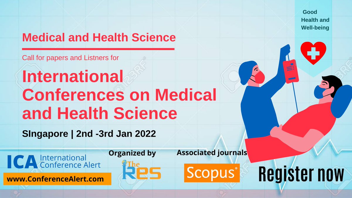 International Conferences on Medical and Health Science (ICMHS) at #Singapore during 2nd and 3rd Jan 2022. Visit for more conferencealert.com/conf-detail.ph… 

#eventsinsingapore #medicalconference #healthcare #upcomingconference #TheIRES #health #HealthyFood #scopus