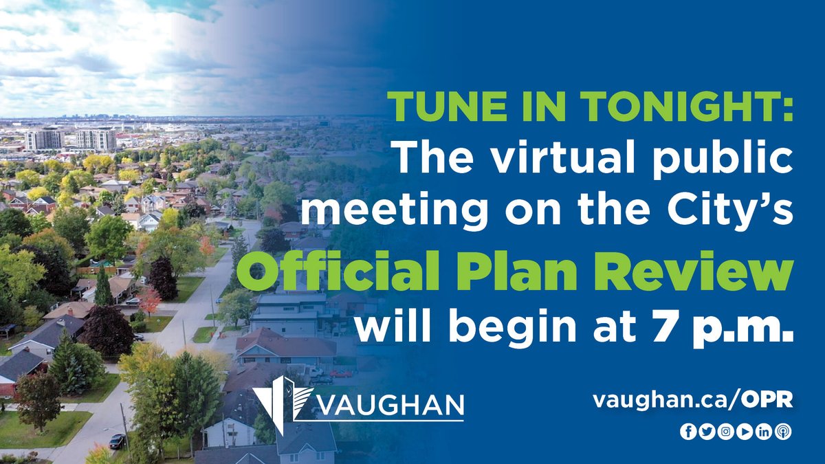City_of_Vaughan's tweet image. #Reminder: a virtual public meeting is taking place tonight to discuss the City’s Official Plan Review. Tune in at 7 p.m. to hear a progress update, community feedback and more. A live feed will be available at vaughan.ca/LiveCouncil at the start of the meeting.