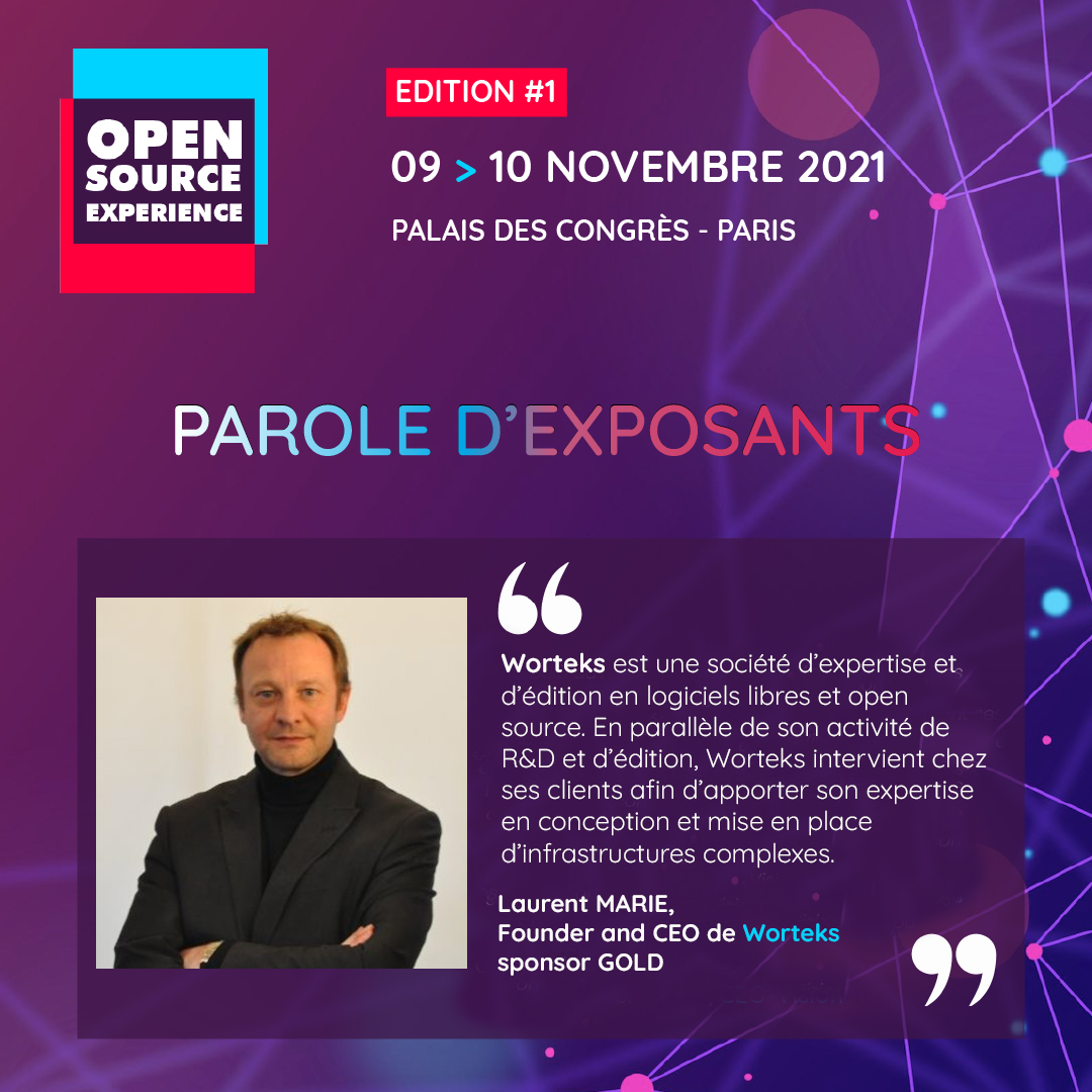 OSXP_Paris's tweet photo. 🎙️ 𝐏𝐀𝐑𝐎𝐋𝐄 𝐃'𝐄𝐗𝐏𝐎𝐒𝐀𝐍𝐓𝐒
@worteks_com, expert en logiciels libres, est Sponsor Gold et exposant à #OSXP2021. 🎉
Lisez l'#interview de laurent MARIE @_laurentMARIE, Founder and CEO de #Worteks ➡https://t.co/joQ6ihbD9z
🗓️9-10 nov. 2021 #Paris
🎫https://t.co/4W2TqJA8S7 https://t.co/h8KfHCLjvV