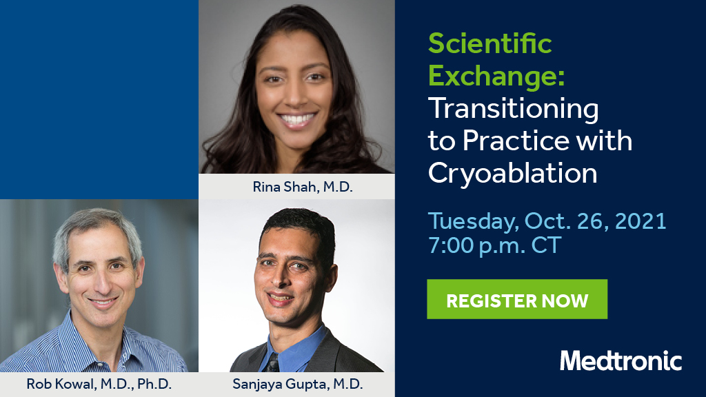 Hear from three expert faculty to learn about the implementation of cryoablation as a first line treatment strategy for paroxysmal #AF. #EPeeps  bit.ly/3p2osE2  

Important safety information: bit.ly/3FJbGjJ