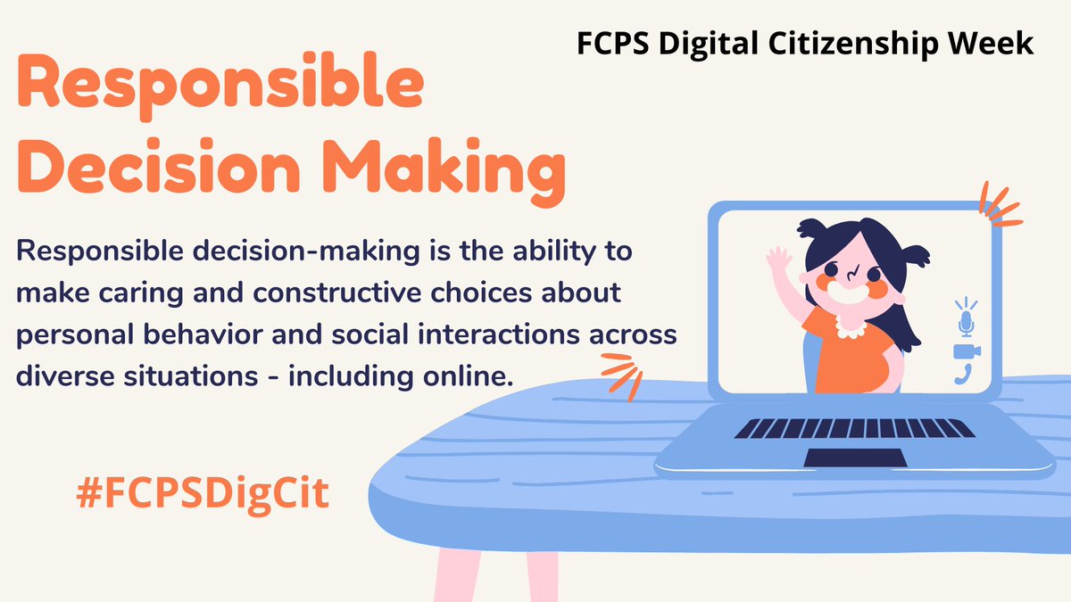 Responsible decision making includes learning to make a reasoned judgment after analyzing information and facts, identifying solutions for personal &amp; social problems, &amp; anticipating and evaluating the consequences of one’s actions. This is especially important online. #FCPSDigCit