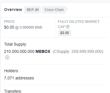 Total Supply: 210,000,000,000 MEBOX 
Holders: 7,071 addresses
Transfers: 8,405

#Bscgems #airdrop #presale