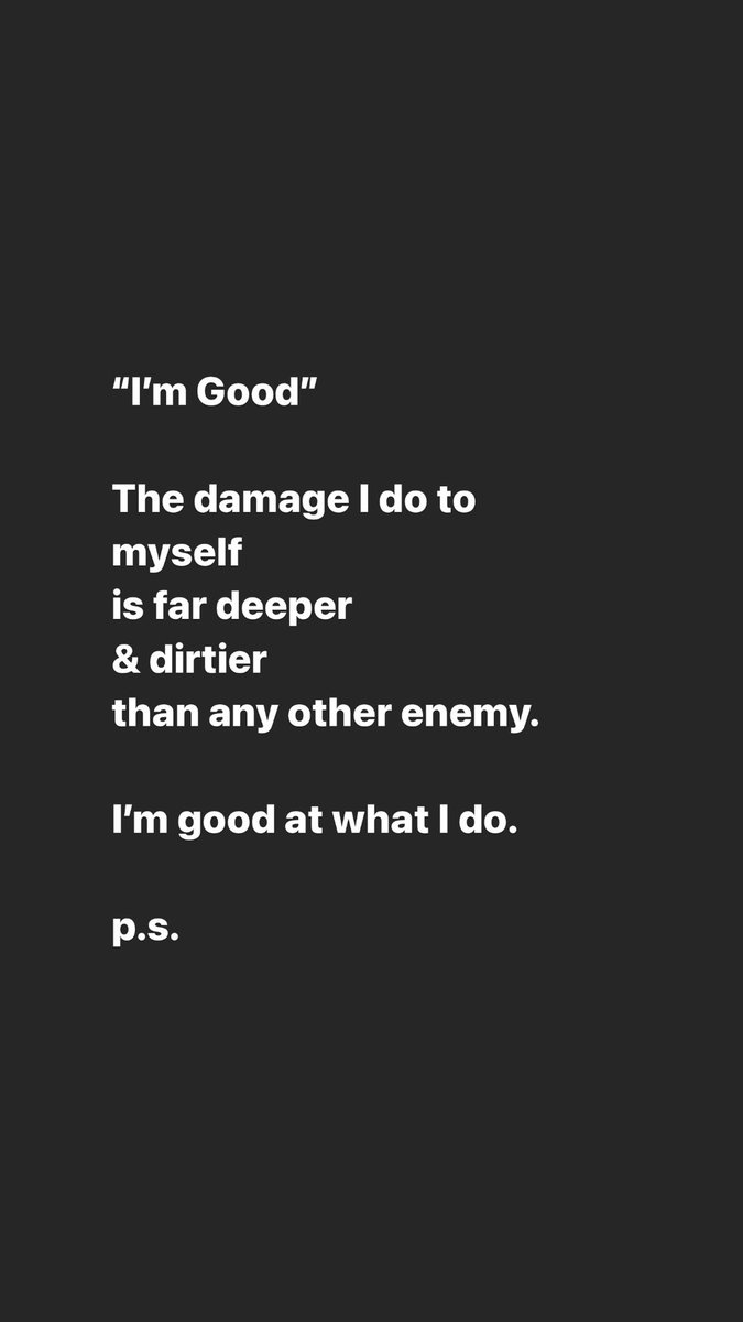 pswgear's tweet photo. “I’m Good”

The damage I do to myself
is far deeper
&amp; dirtier
than any other enemy.
 
I’m good at what I do.
 
p.s.
#ps182

#poetry #poem #saveTheWorldWithPowerfulEmpathy #defeatTheAssholes #bmore
#bmorewrites #baltimore
#baltimoreWrites
#writerscommunity
#writerslife https://t.co/9pGzkMH07b