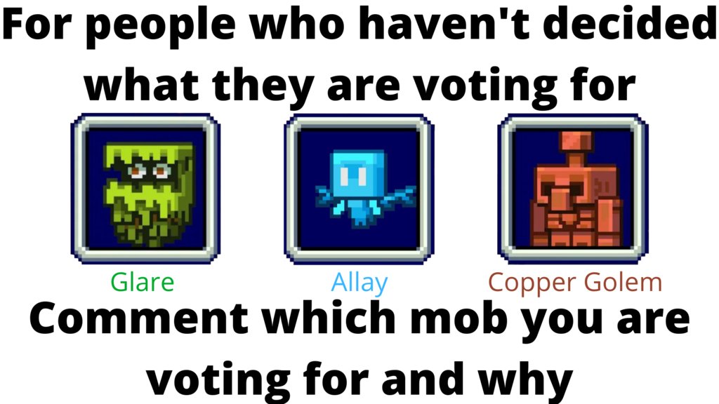 Minecraft Mob Vote 2021 - vote for Allay, Copper Golem, or Glare