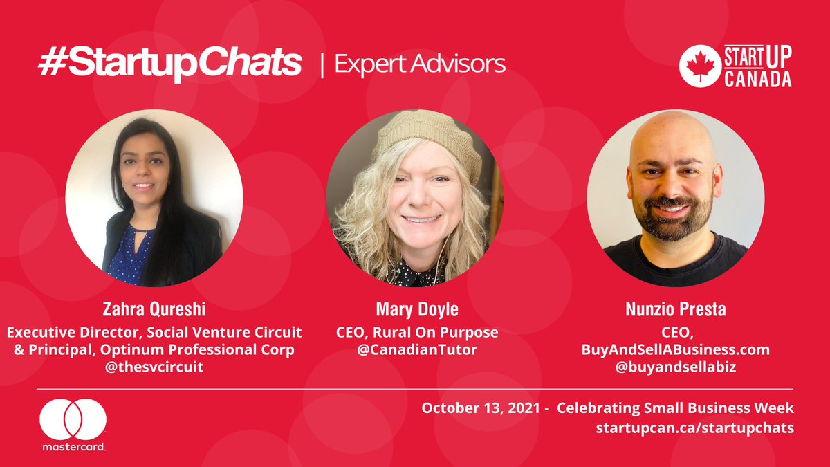 Startup_Canada's tweet image. Don't forget, we have great experts with us today! Let's keep the conversation going and ask more questions about today's topic, share a win or share a challenge 👇#StartupChats 

👋Zahra Qureshi @thesvcircuit 
👋Mary Doyle @CanadianTutor 
👋Nunzio Presta @buyandsellabiz