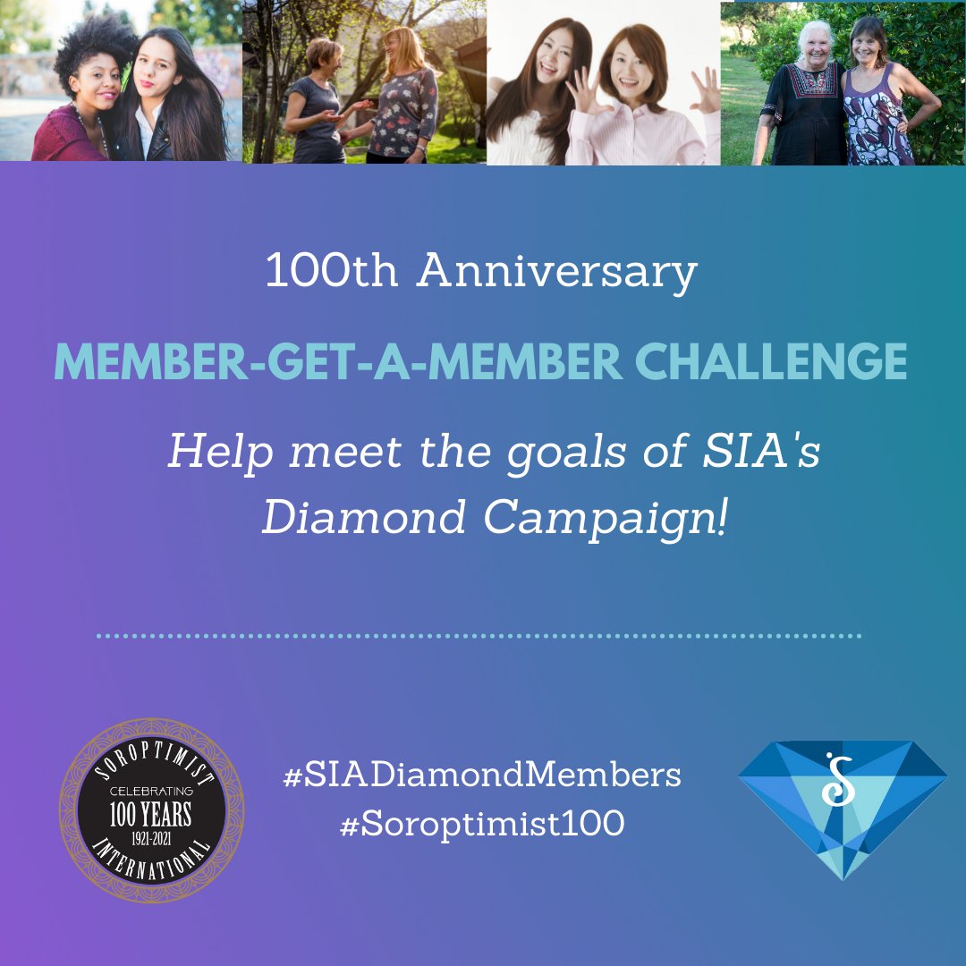 soroptimist's tweet photo. Join SIA’s 100th Anniversary Member-Get-A-Member Challenge! We challenge each member to recruit a new member this year as we enter our second century. Share your success on social media with hashtags #SIADiamondMembers and #Soroptimist100 so we can see your recruitment success! https://t.co/jwLy0NSQjN
