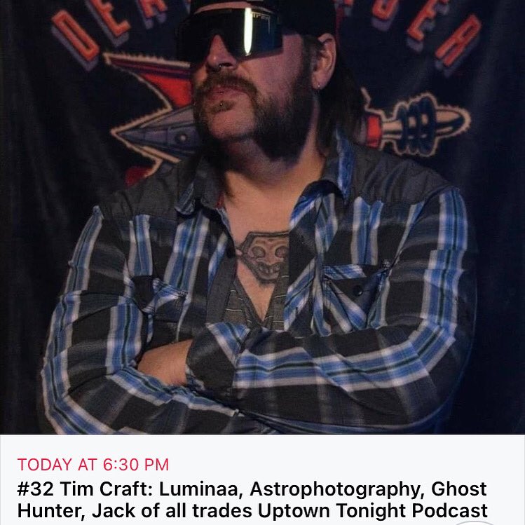 UptownBandFargo's tweet photo. On The Uptown Tonight Podcast #32 we have Tim Craft of Luminaa. An astrophotographer, ghost hunter, jack of all trades!  Live on YouTube! Wednesday 630!  https://t.co/kKsRv6I1SM #uptowntonightpodcast #uptownbandfargo #bitzerbandsrock #fargomoorhead #fargopodcast https://t.co/H4duM2pJrn