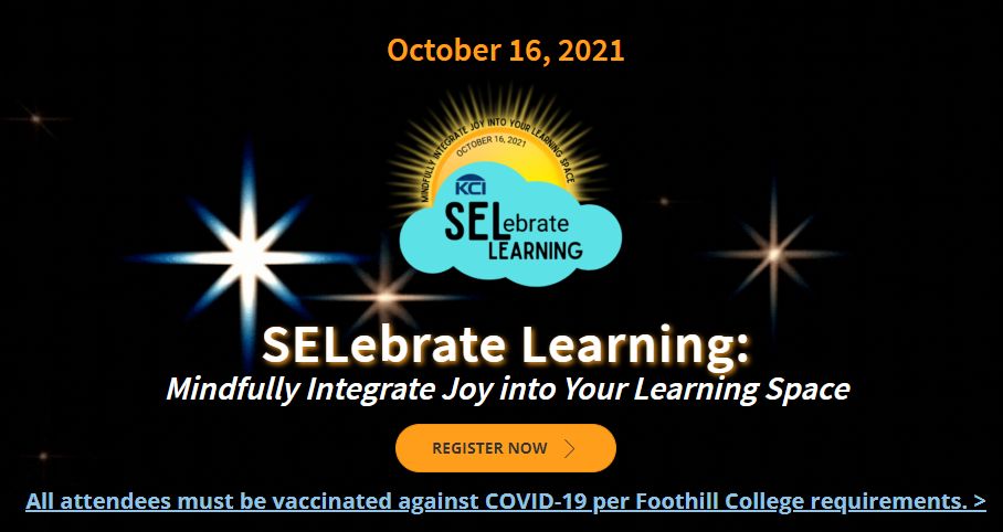 NextVista's tweet photo. The KCI at Foothill College (Los Altos Hills, California) is offering a SELebrate Learning program this Saturday! Learn more and register at:  https://t.co/FJwqD7ccuW #5DTC #KCItogether #KCIELLI #WeAreCUE https://t.co/1a8ZSk88Vz