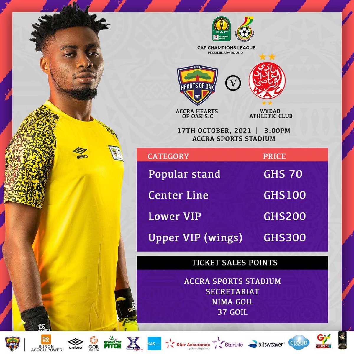 Get your ticket money ready.

Hearts of Oak vs Wydad Athletic Club. 

Sales start from Friday, 15th October 2021.

Ticket Sale Point 

Accra Sports Stadium
Nima Goil Station 
37 Goil Station 

Phobia we move ❤💛💙