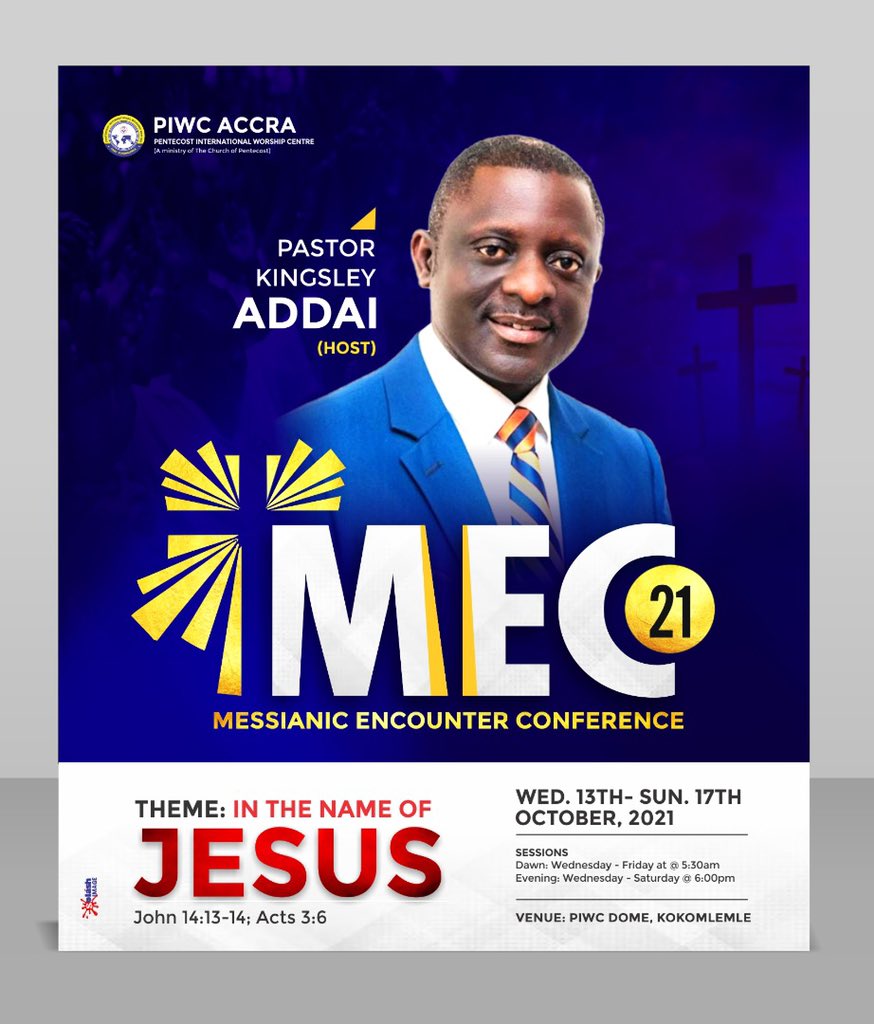 piwcaccra's tweet photo. #𝐌𝐄𝐂𝟐𝟏 continues this evening at the #piwcdome at 6pm.
Ministering is our resident minister, Pastor Kingsley Addai.
The power of God will be made manifest!
Join us… https://t.co/eZrPZG46Hl