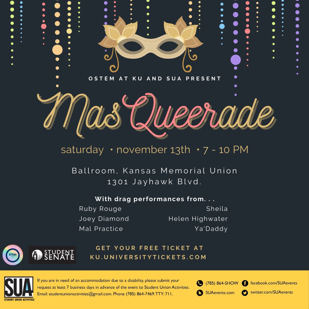 oSTEMatKU's tweet photo. oSTEM is ecstatic to work with SUA to host “MasQueerade” on November 13th from 7 PM - 10 PM at the Ballroom in the Union! A formal dance filled with lovely music, food, and incredible drag performances from our very own oSTEM members! 

Register here at https://t.co/XPaEZZa3Am https://t.co/EffJ6IkPBW