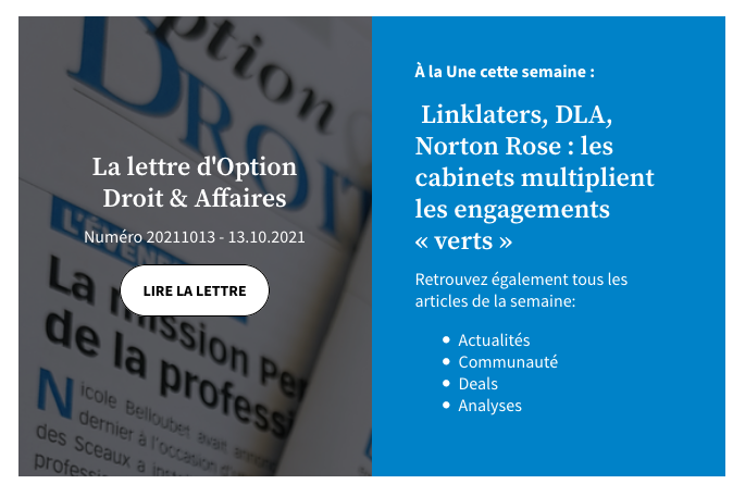 SahraSaoudi's tweet photo. La lettre d'Option Droit &amp; Affaires @Option_DA
est en ligne sur notre tout nouveau site. En Une : Linklaters, DLA, Norton Rose : les cabinets multiplient les engagements « verts » @Linklaters_FR @DLA_Piper @NLawGlobal #RSE https://t.co/TXk2vqsGlH https://t.co/5AtV3wzO7N