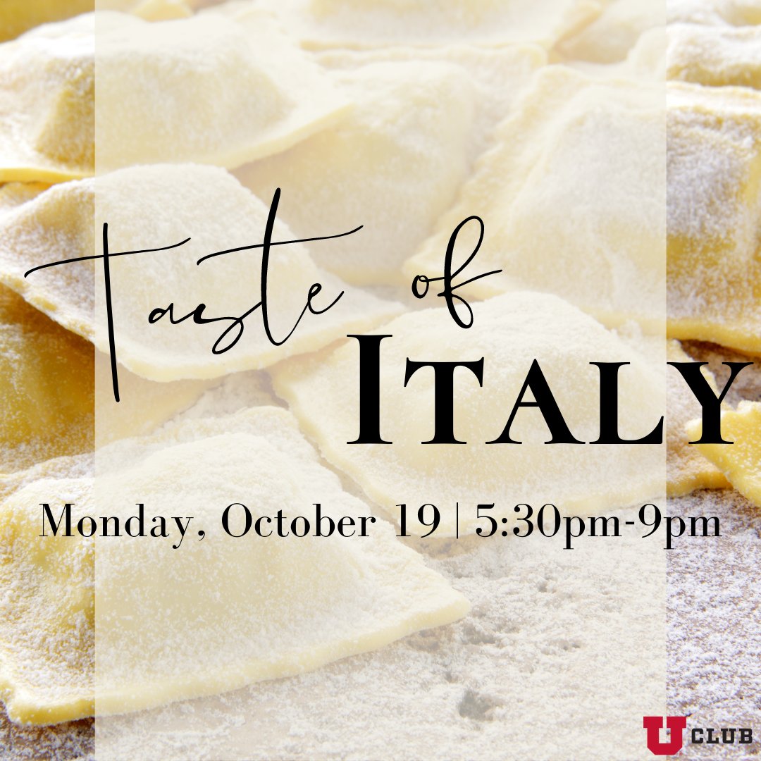 Don't forget to RSVP to our next Member event, Taste of Italy! Call us at 801-587-9328 or email Erin at utahclub@ClubCorp.com to snag your spot!