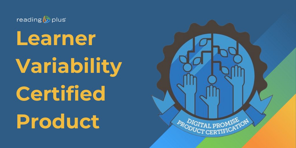 ReadingPlus's tweet image. We have earned @DigitalPromise’s Learner Variability Product Certification! We’re committed to supporting each learner’s unique needs through #edtech. See how Reading Plus embraces students that struggle and those that thrive here: hubs.li/H0Zk8Kd0.