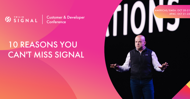 stevepham's tweet photo. Don't miss out on Twilio's biggest event of the year. Here are 10 reasons why you can't afford to miss #SIGNALConf. https://t.co/eGjBYPBNjg https://t.co/OgstjfGqpG
