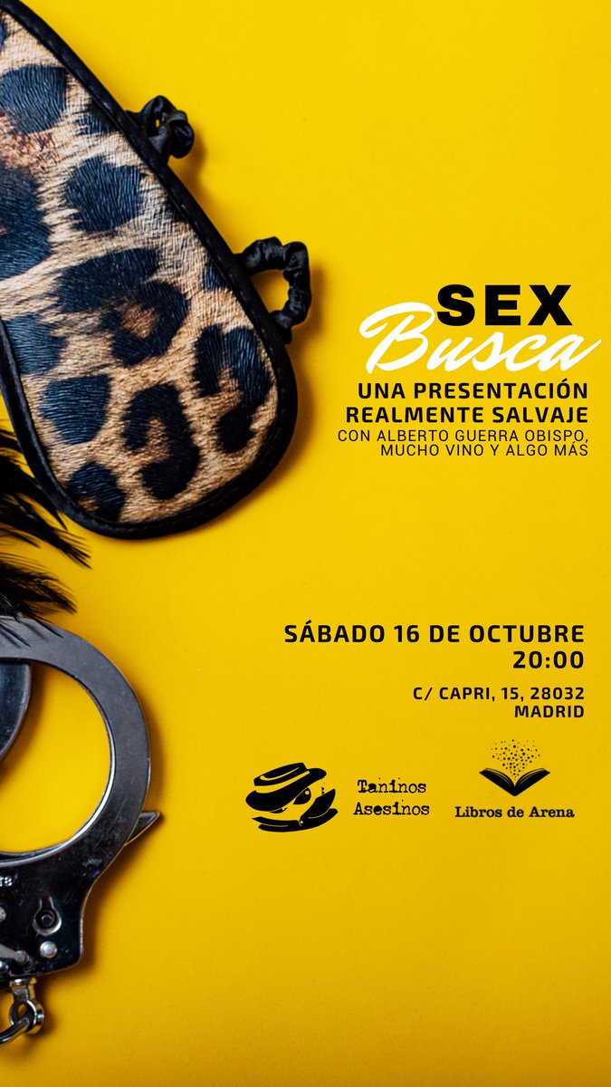 Sé parte de esta presentación 𝚂𝙰𝙻𝚅𝙰𝙹𝙴.
El libro 📖 
SEX BUSCA 
de Alberto Guerra Obispo
será el detonante de una noche muy apasionante.
16 de octubre.
20:00
Reserva tu plaza 
a través del whatsapp 
+34 646 412 512.

Colaboración 5€ 
Serán descontados de tu compra.