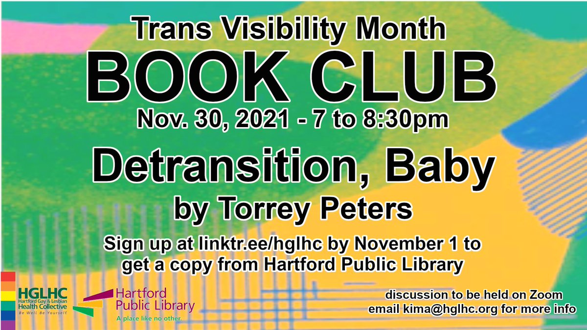 theHCCT's tweet photo. Join our #TransVisibilityMonth book club! We'll be discussing #DetransitionBaby by @torreypeters. Sign up for this event cohosted by @HPLCT by Nov. 1 to make sure you can get a copy of the book: https://t.co/3Bq3g84Tll #hartfordct #hartford #trans #lgbtqliterature https://t.co/AgSaqekJIm