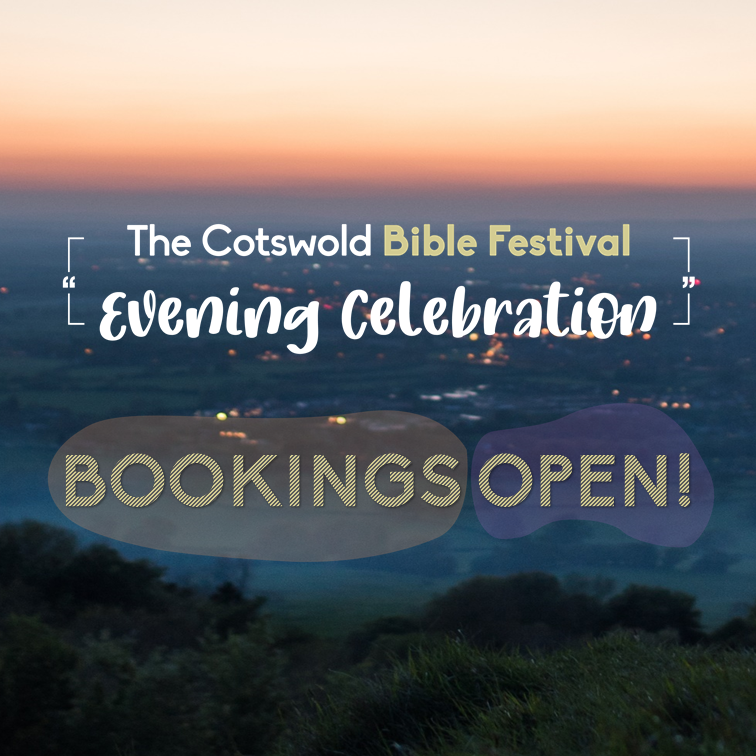 Grab your tickets for Sunsets and Nighttime! cotswoldbiblefestival.com