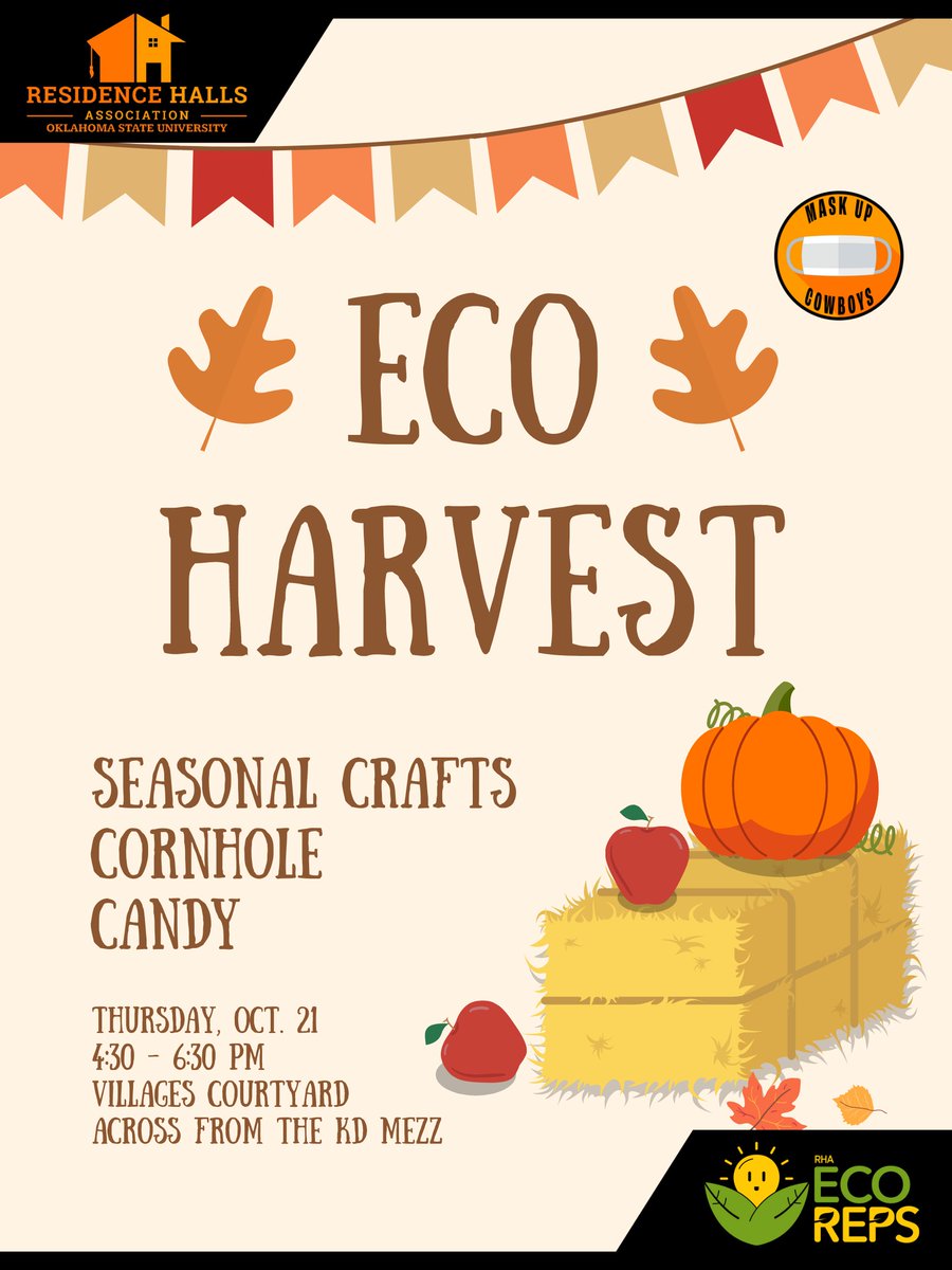 RHAEcoReps's tweet photo. Join us for food and fun on 10/21 at 4:30-6:30 PM in the Villages Courtyard across from Kerr Drummond. @okstatereslife @OkState_RHA @OSUgreen  #sustainability #eco https://t.co/H8DnXheTpF