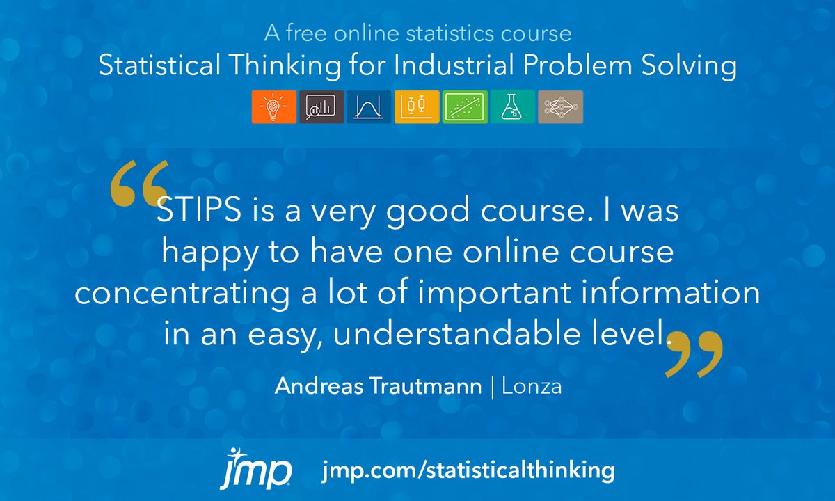 JMP_software's tweet photo. Learn statistical thinking through videos, demos, and hands-on activities in just 30 hours of self-paced learning with our free STIPS course Watch this 2-min video for more info: https://t.co/sQgdCABmHY

Sign up for the free course:
https://t.co/pbk6KSYEmv

#JMP #Statistics https://t.co/G0iwZbhEMs