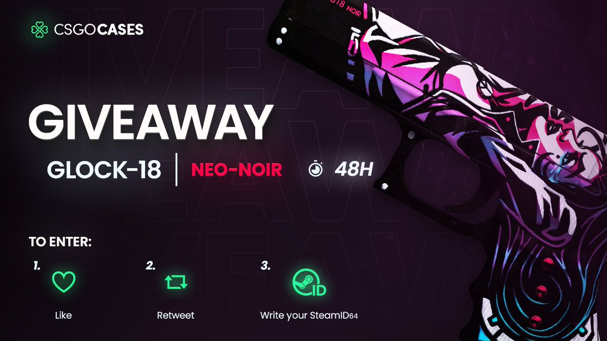 csgocasescom's tweet photo. 💥Glock-18 | Neo-Noir (FT) GIVEAWAY!💥
How to Enter:
💗Like
🔁Retweet
✍️Write your SteamID64 

🎁Winner will be announced in 48h⏰

#csgo #csgoskins #csgocases #csgoskinsgiveaway #csgocommunity #giveaway #csgogiveaway https://t.co/uHAnT8Emfl