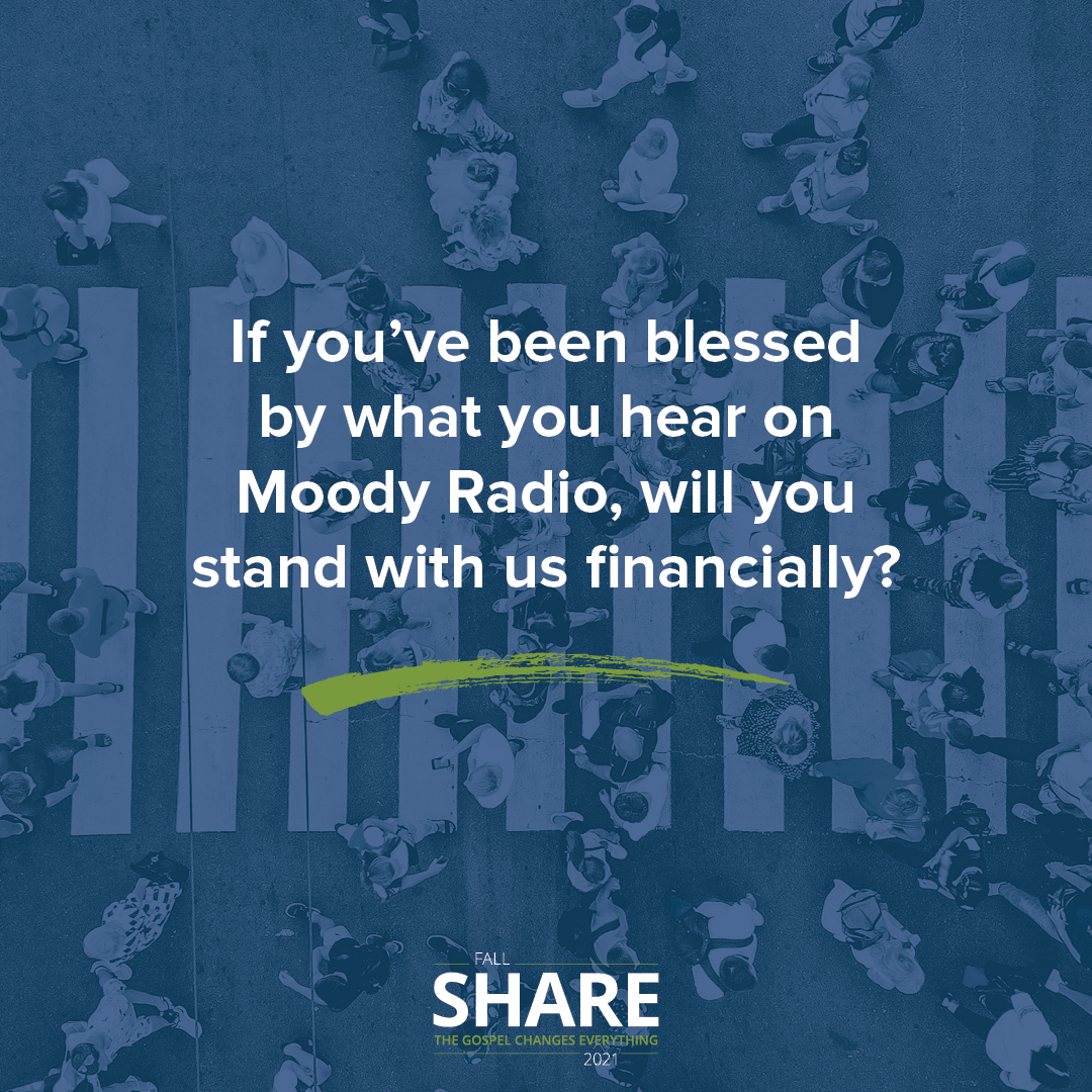 MoodyRadio's tweet photo. The Gospel changes everything. Itβs that simple. Partner with us to share the message of the Gospel across the airways. https://t.co/PiwKIe4A48 #FallShare2021 https://t.co/eMsc7UkDC7