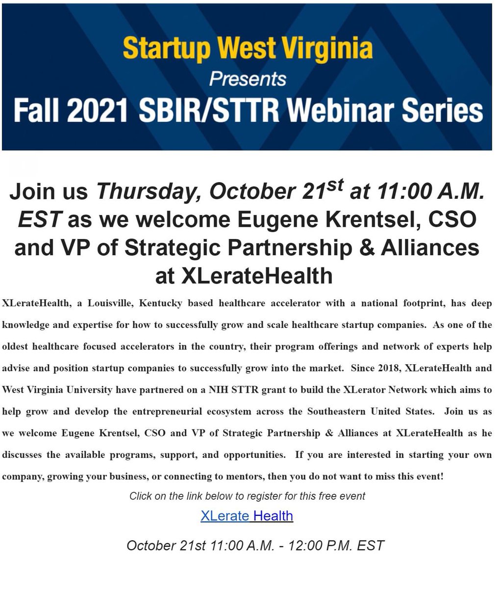 TransTechEnergy's tweet image. Join Startup West Virginia on October 21st, 2021 at 11:00am for the Fall 2021 SBIR/STTR Webinar Series. The presentation will feature Eugene Krentsel, CSO and VP of Strategic Partnership &amp;amp; Alliances for XLerateHealth. To register for the event visit: eventbrite.com/e/xlerate-heal…